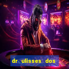 dr ulisses dos santos ortopedista